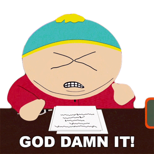 god-damn-it-eric-cartman.gif