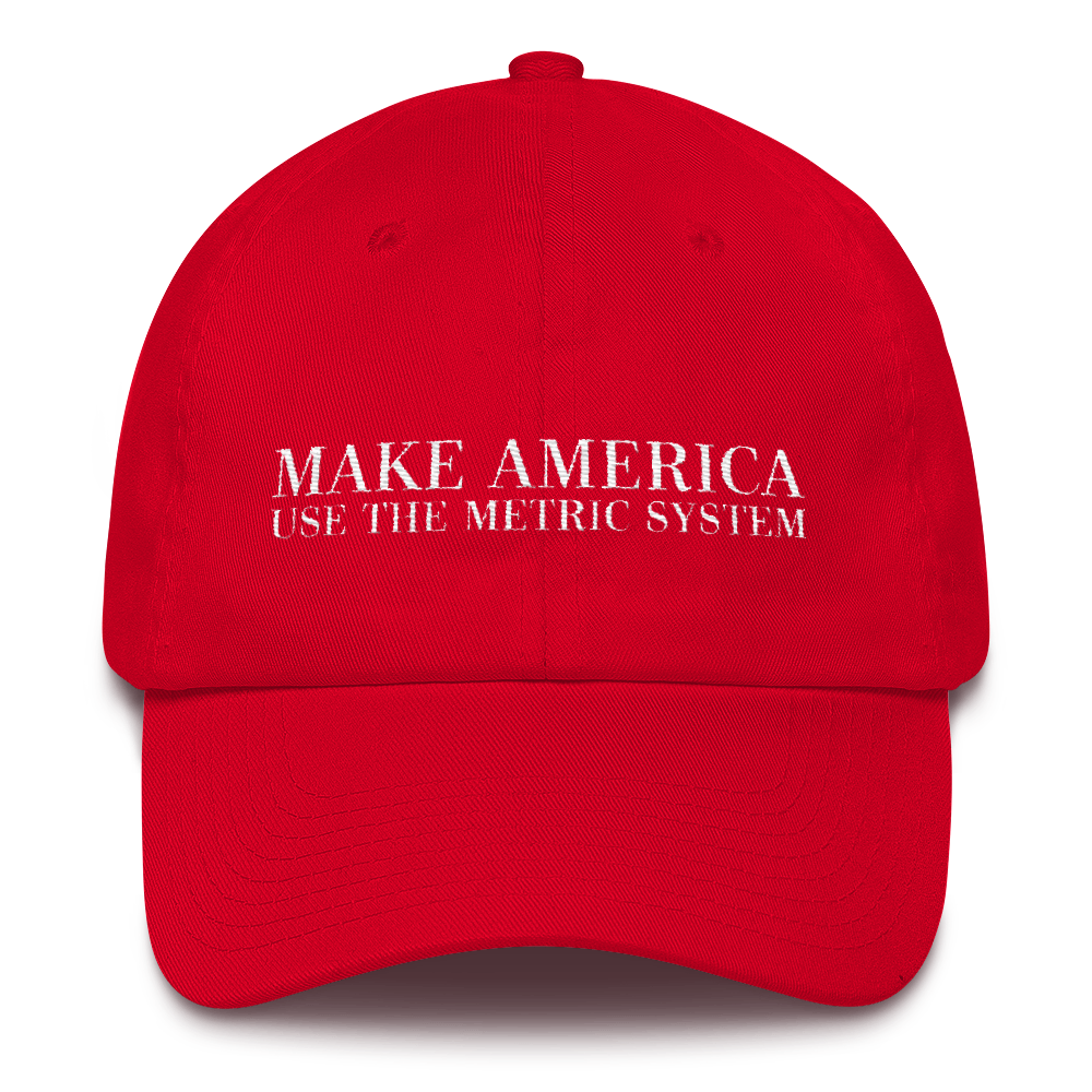 make-america-use-the-metric-system-red-cap.png