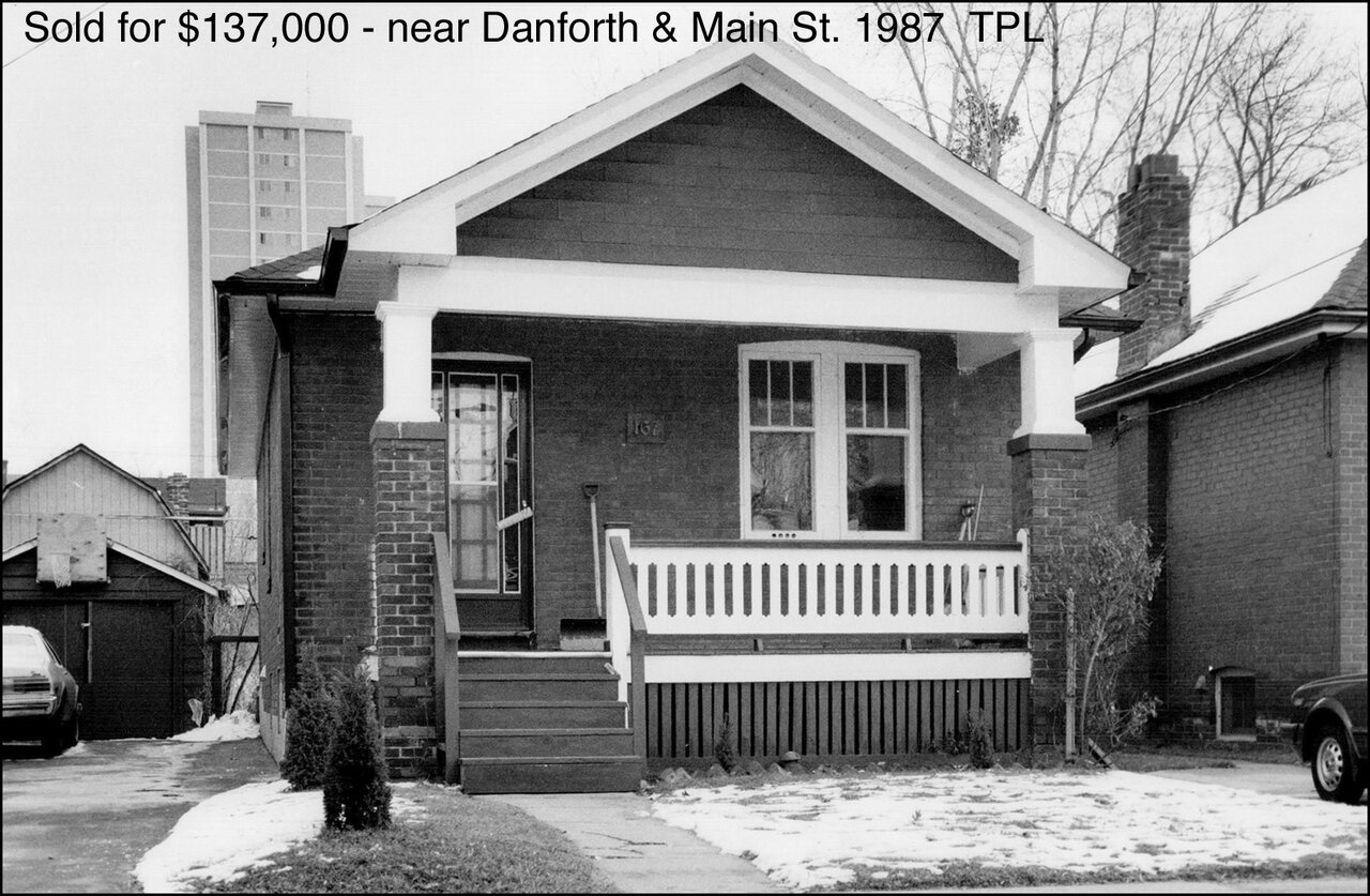 Sold for $137,000 ---Danforth-Main St. area  1987  TPL.jpg